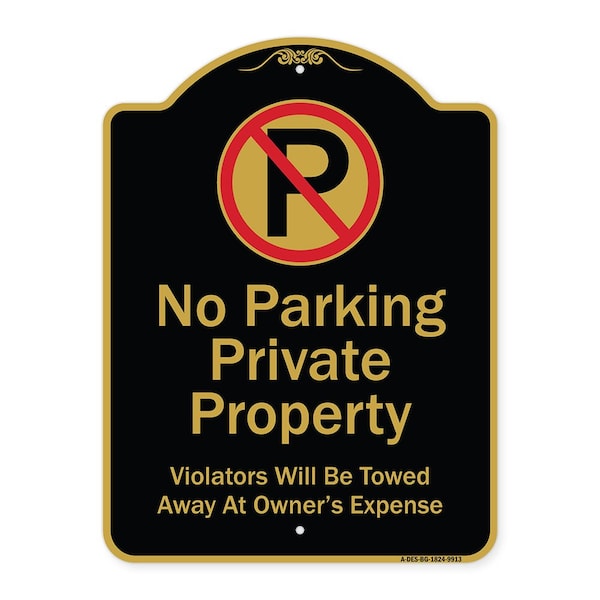Designer Series-Private Property Violators Towed Away At Owner Expense With No, 24" H, BG-1824-9913